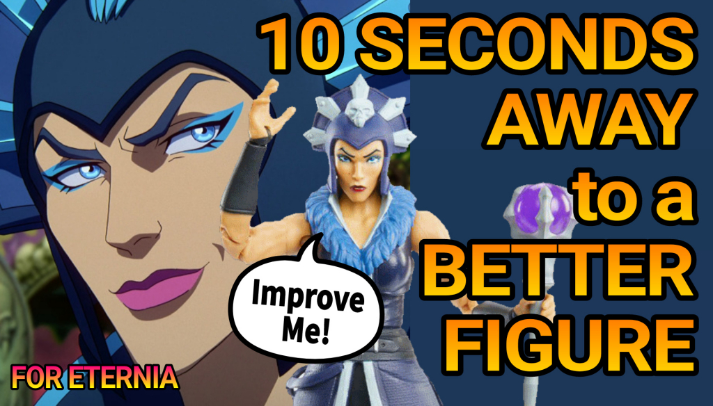 10 Seconds Away to a Better Figure, starring Masterverse Evil-Lyn