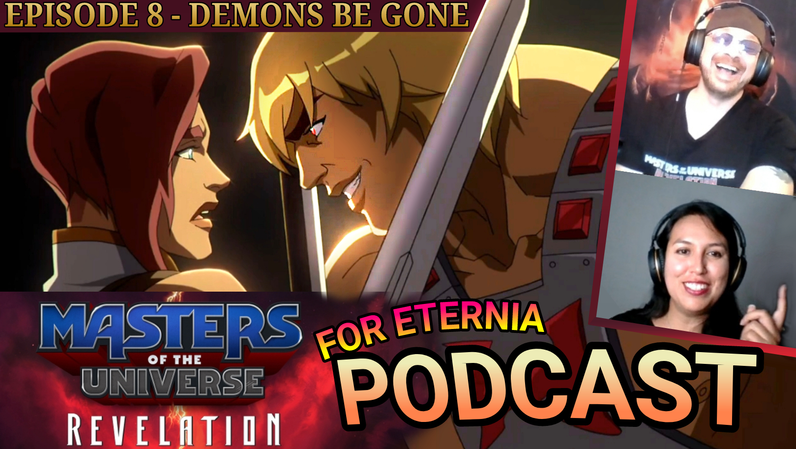 Talking ”Masters of the Universe: Revelation” Episode 4, Fan Fiction, Mexico’s He-Man & More! Listen to the FOR ETERNIA Podcast 008!