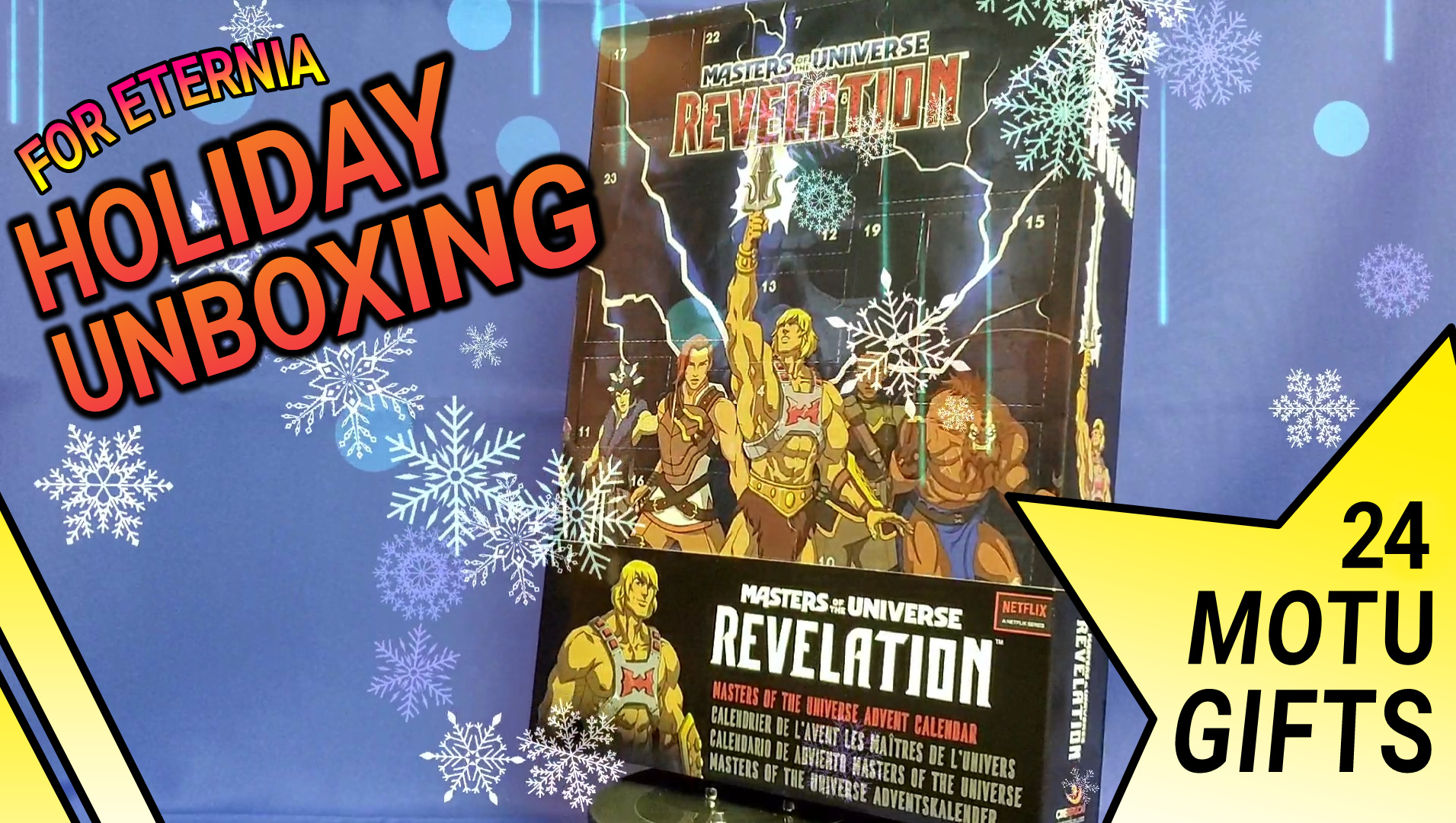 Happy Holidays! Unboxing the Masters of the Universe: Revelation Advent Calendar