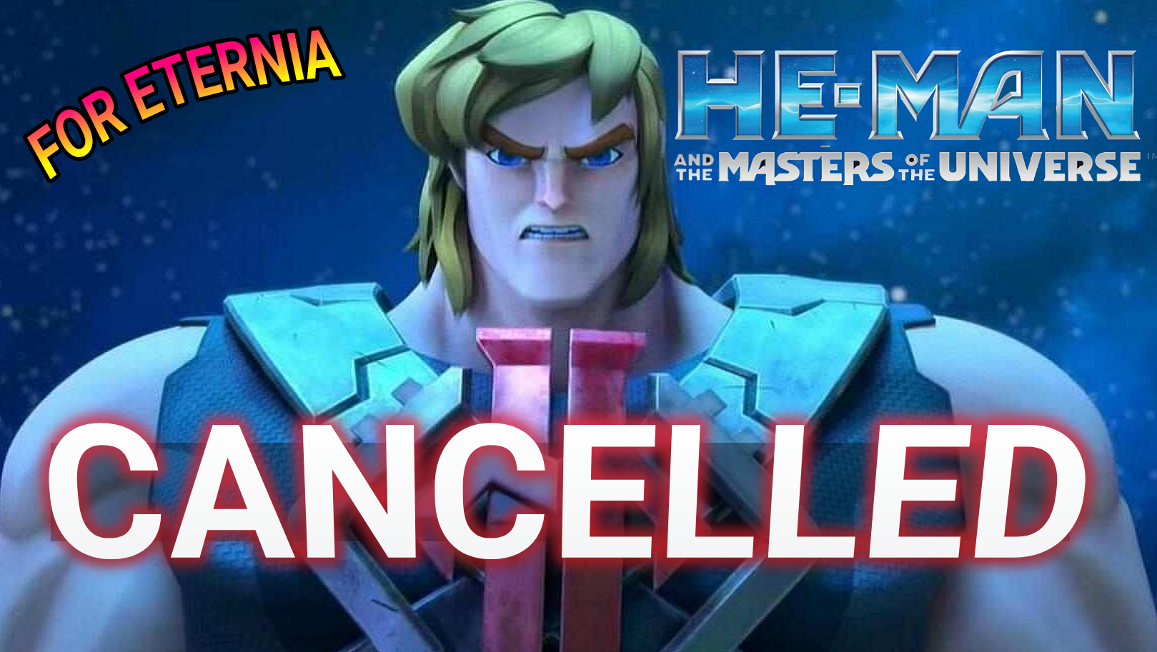 CANCELLED: ”He-Man and the Masters of the Universe” is No More, per Series Writer