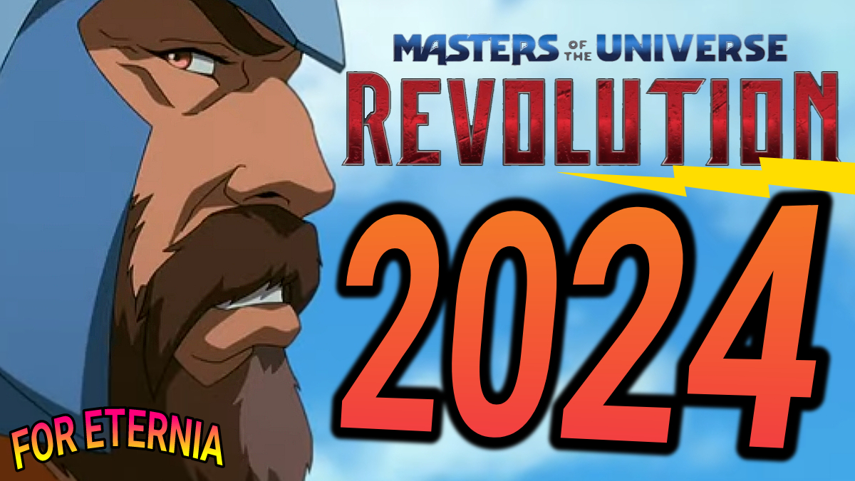 ”Masters of the Universe: Revolution” won’t debut until 2024 per Mattel C.E.O.