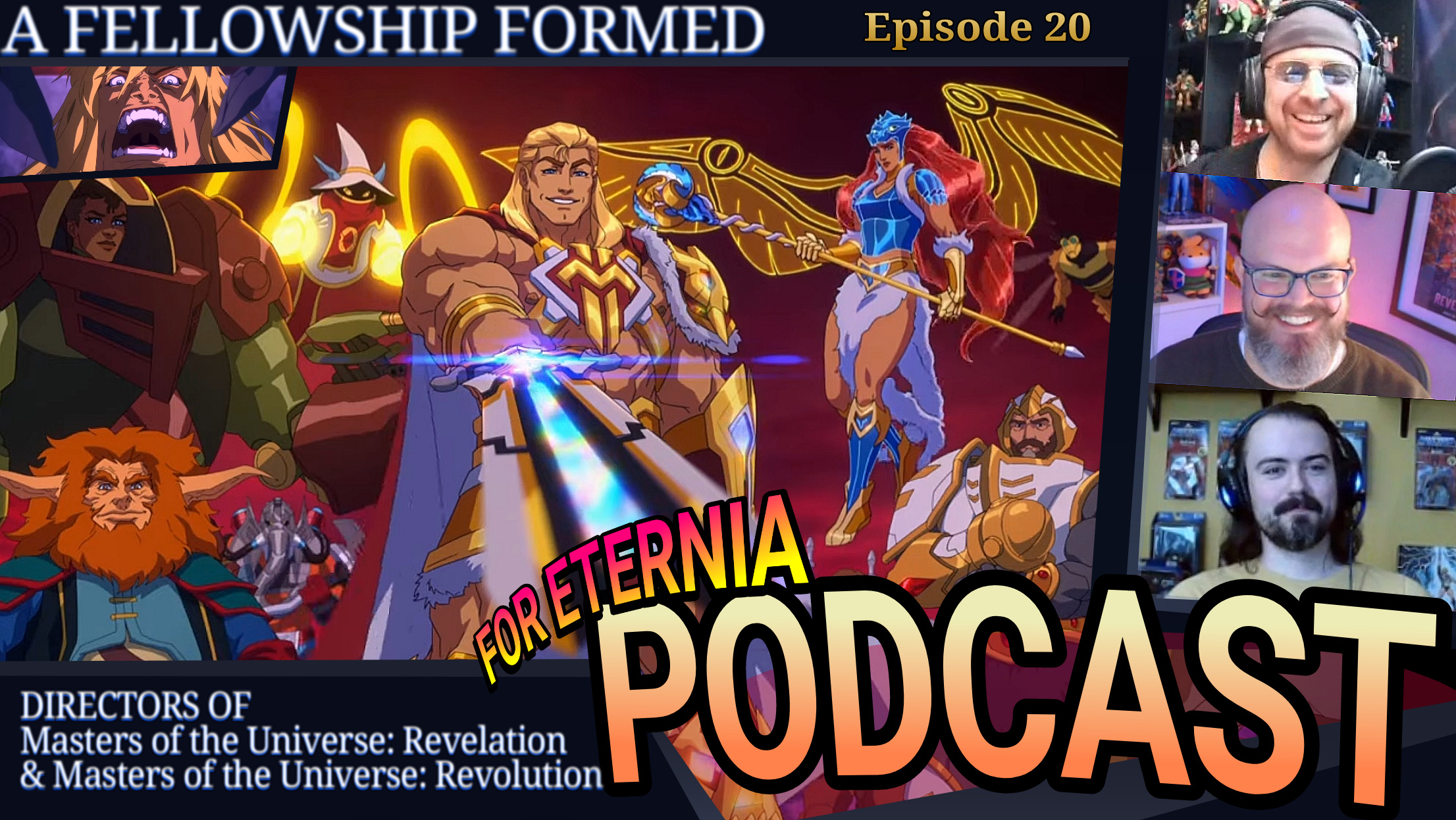 A FELLOWSHIP FORMED: Directors Adam Conarroe & Patrick Stannard discuss helming Masters of the Universe Revelation & Revolution in our latest Podcast