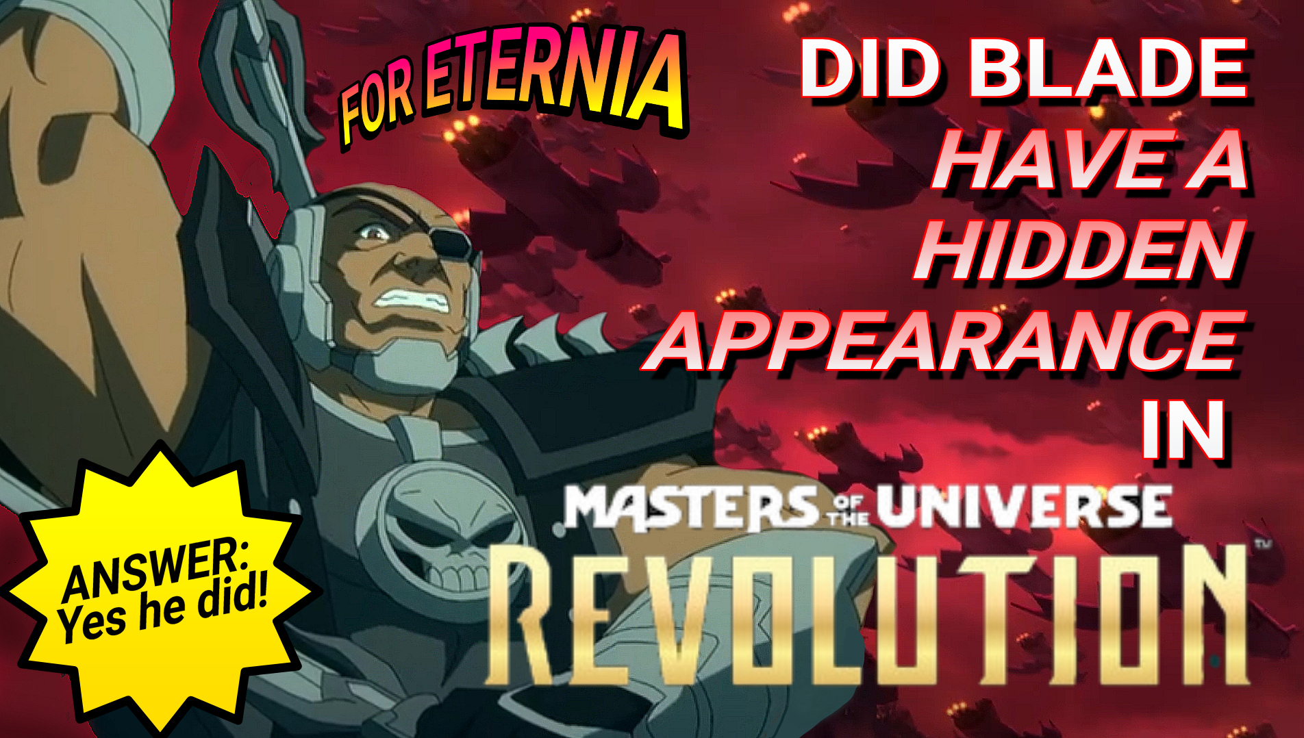 Did Blade have a hidden appearance in “Masters of the Universe: Revolution”?