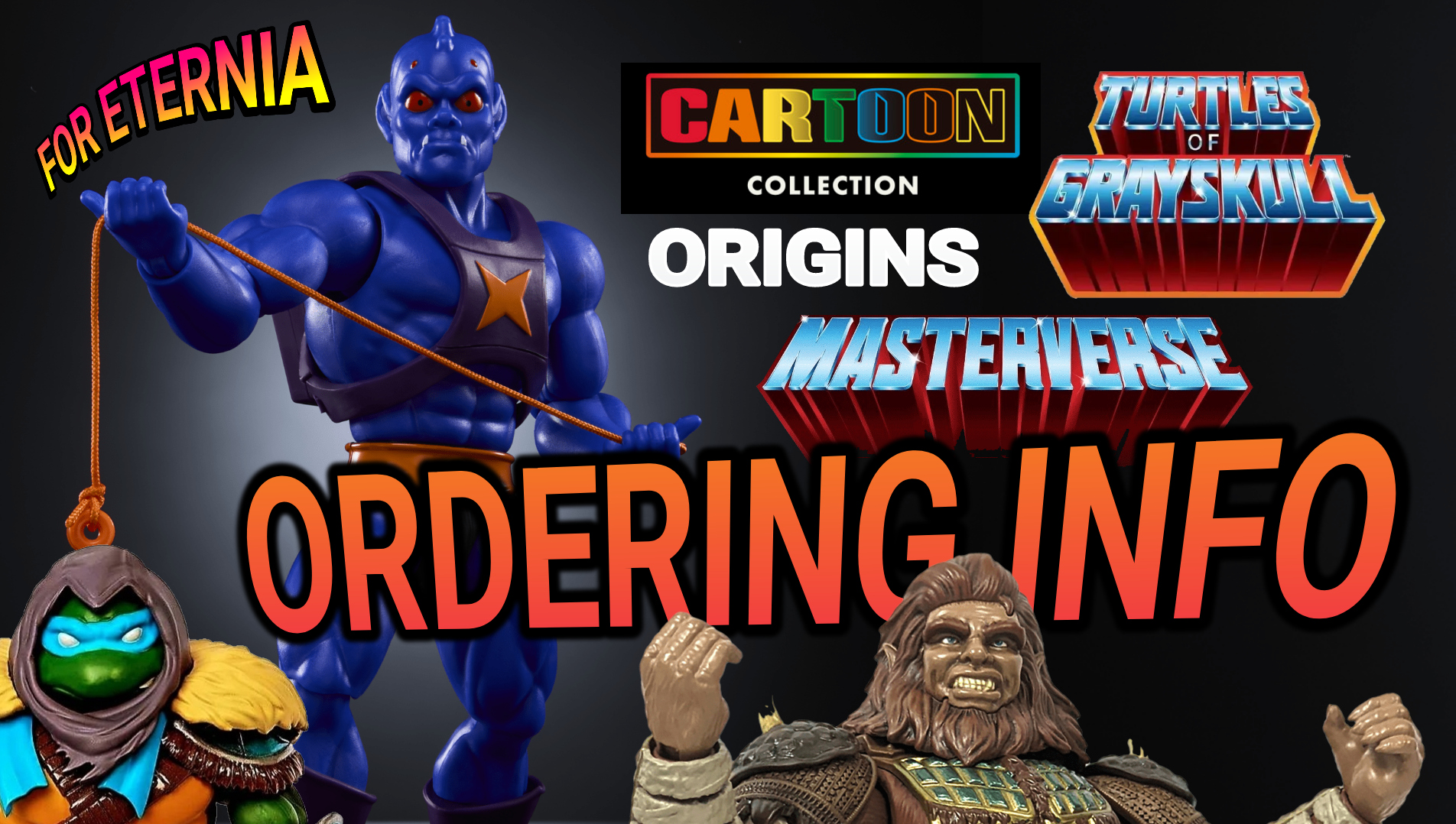 *UPDATE: Pre-Orders are Live!* ORDERING INFO for Today’s Masterverse and Origins action figure Fall Catalog
