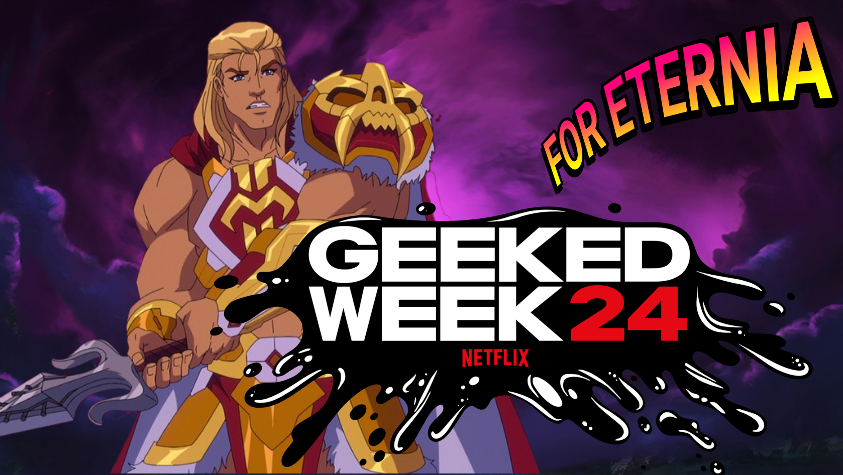 Will the Next Season of ”Masters of the Universe: Revelation & Revolution” be announced at GEEKED WEEK 24?