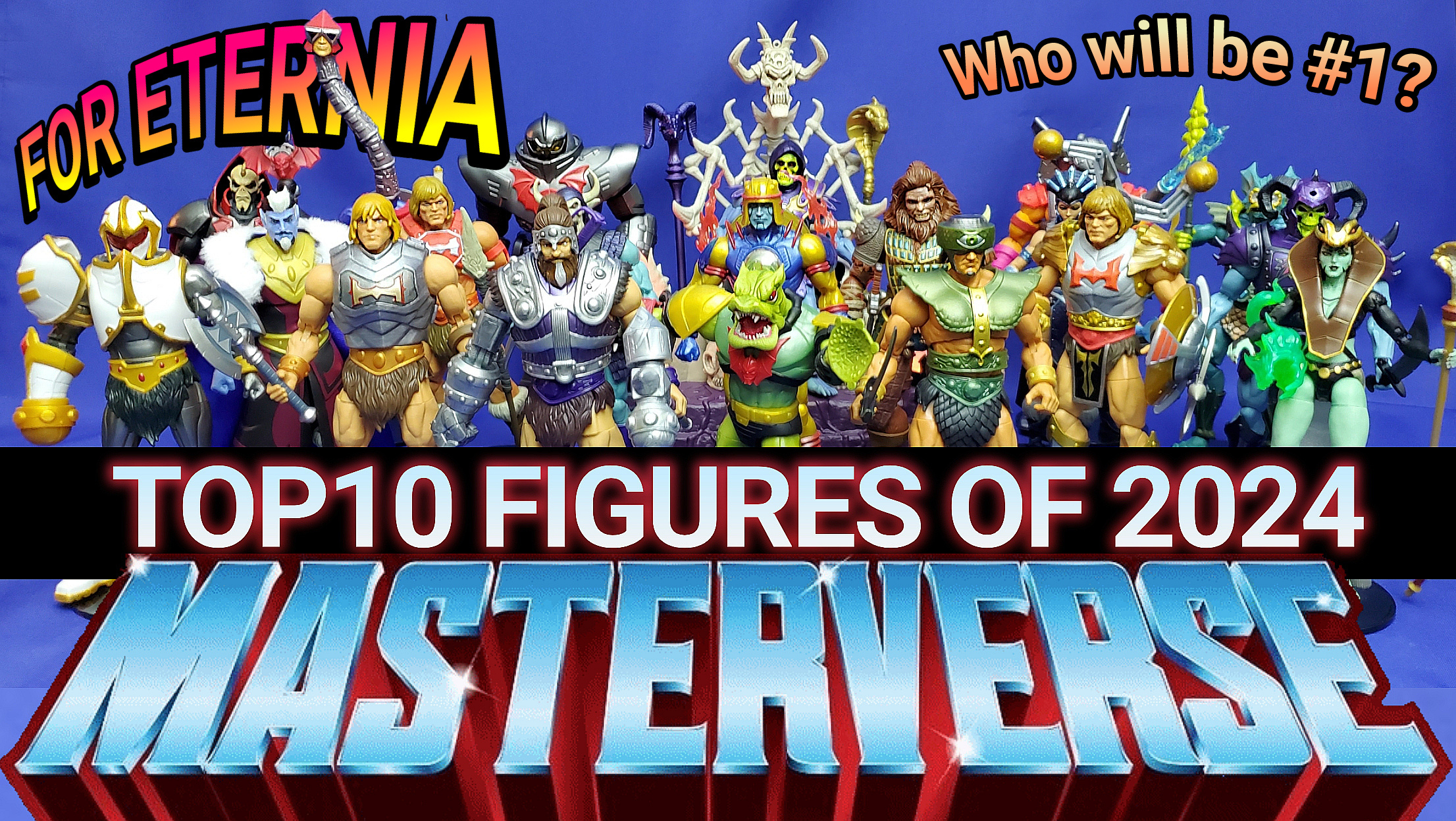 Ranking Our TOP-10 MASTERVERSE Action Figures for 2024