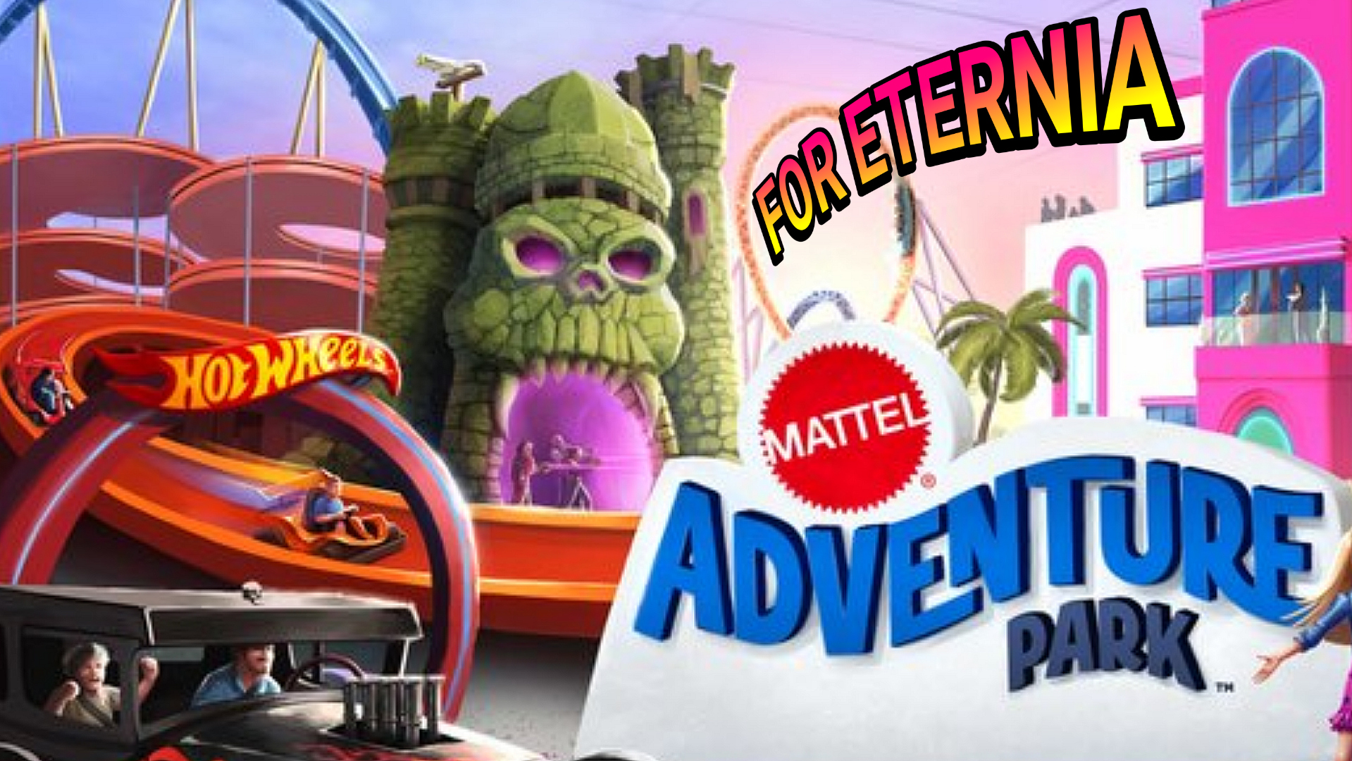 Grand Opening Date for Mattel Adventure Park now slides further back into “Late 2025”